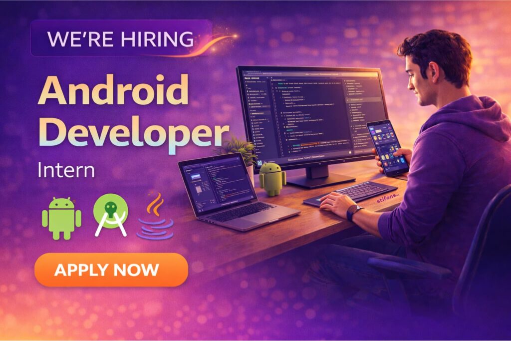 Android Developer Internship - Stifons