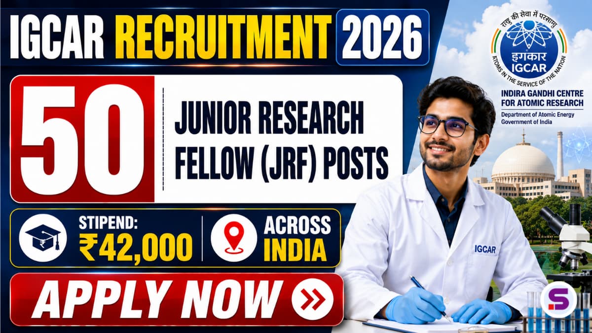 IGCAR Junior Research Fellowship Recruitment 2026